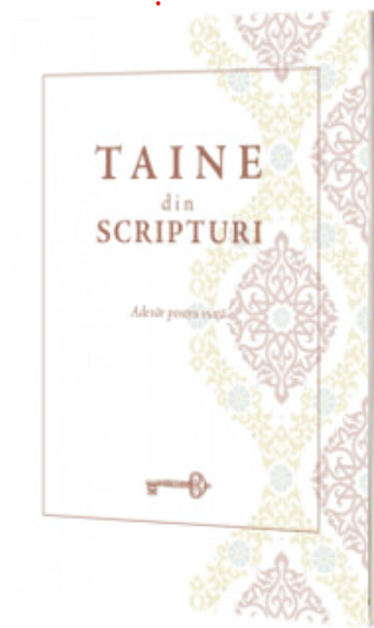 Taine din Scripturi - Adevăr pentru viață